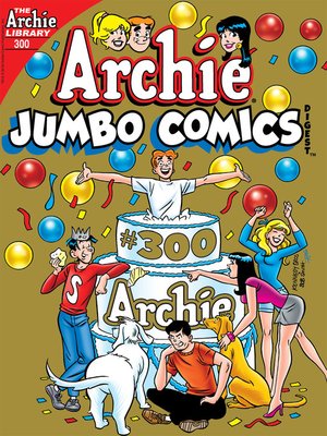 cover image of Archie Comics Double Digest (1984), Issue 300